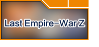 Last Empire-War Z RMT